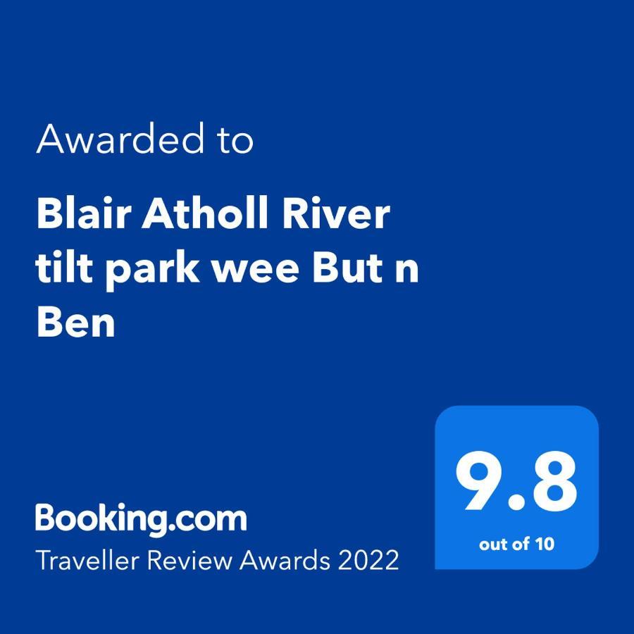 Blair Atholl River Tilt Park Wee But N Ben Hotel Eksteriør billede